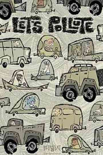 Lets Pollute Poster