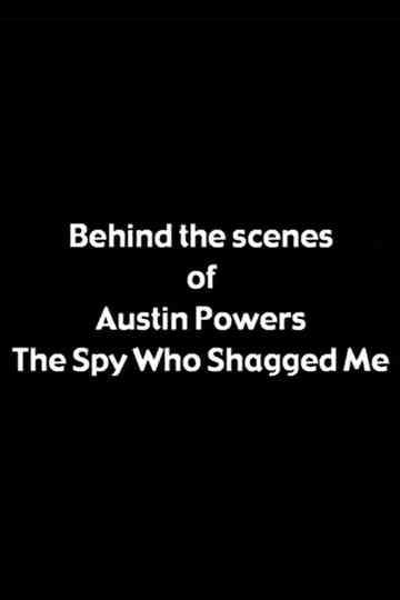 Behind the Scenes of 'Austin Powers: The Spy Who Shagged Me' Poster