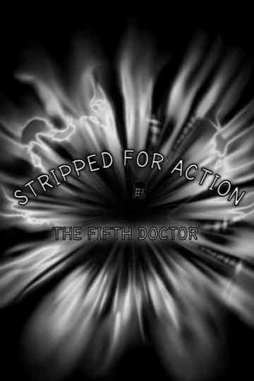 Stripped for Action: The Fifth Doctor Poster