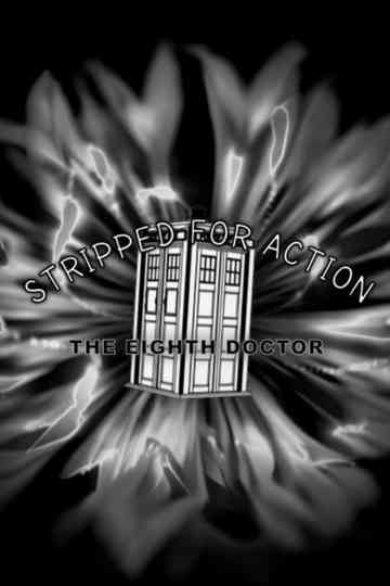 Stripped for Action: The Eighth Doctor Poster