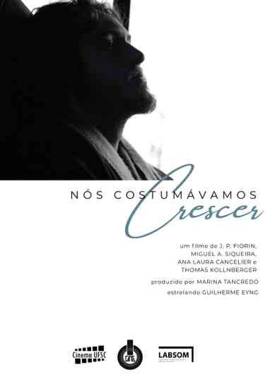 Nós Costumávamos Crescer Poster