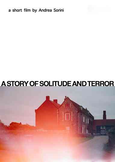 A story of solitude and terror Poster