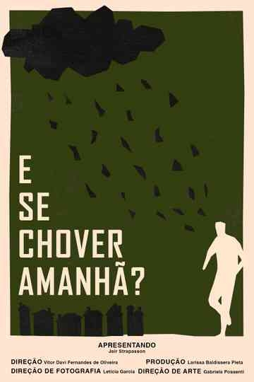 E Se Chover Amanhã? Poster
