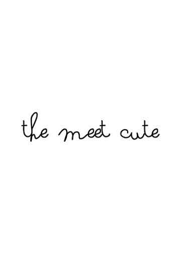 The Meet Cute Poster
