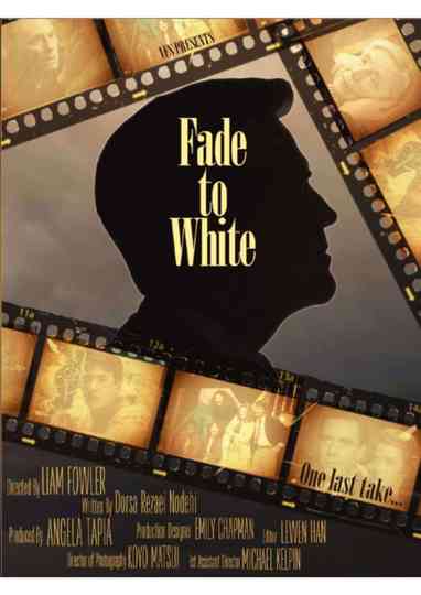 Fade to White Poster
