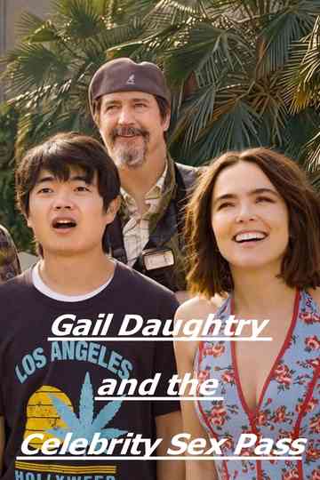 Gail Daughtry and the Celebrity Sex Pass Poster