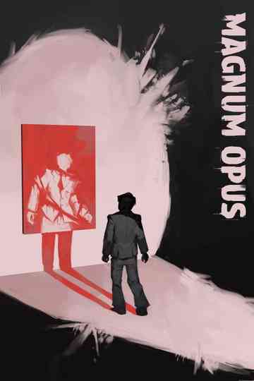 The Magnum Opus Poster