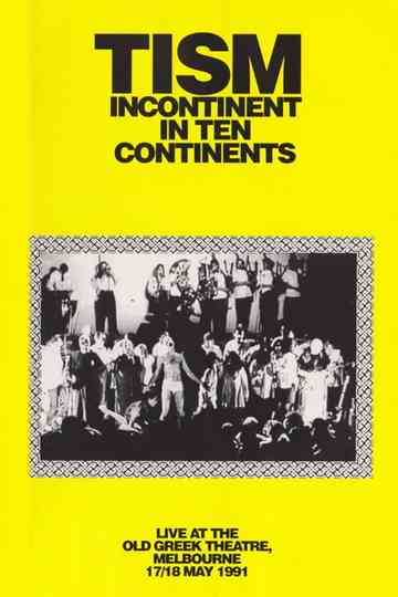 TISM: Incontinent in Ten Continents Poster