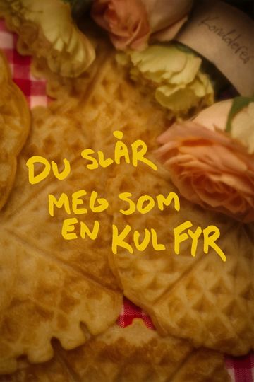 Du slår meg som en kul fyr