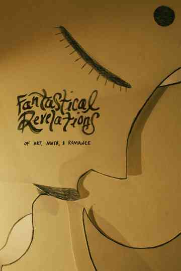 Fantastical Revelations of Art, Math, and Romance Poster
