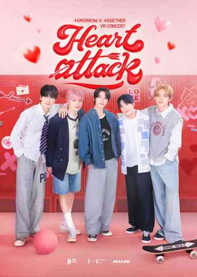 TOMORROW X TOGETHER VR CONCERT : HEART ATTACK Poster