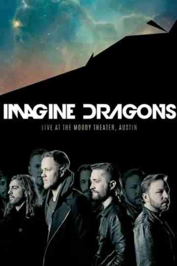 Imagine Dragons - Live at The Moody Theater Poster