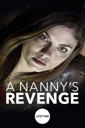 A Nanny's Revenge