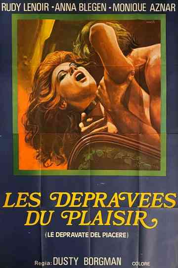 The Depraved of Pleasure Poster
