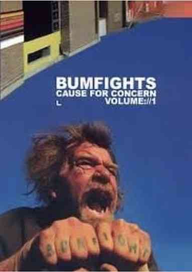 Bumfights:Cause for Concern Poster