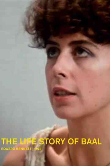 The Life Story of Baal Poster