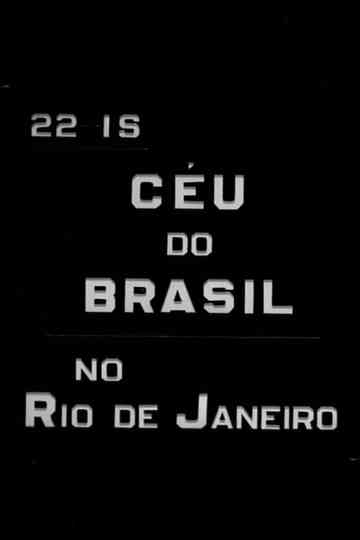O Céu do Brasil no Rio de Janeiro Poster