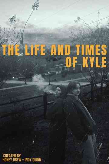 The Life and Times of Kyle Poster