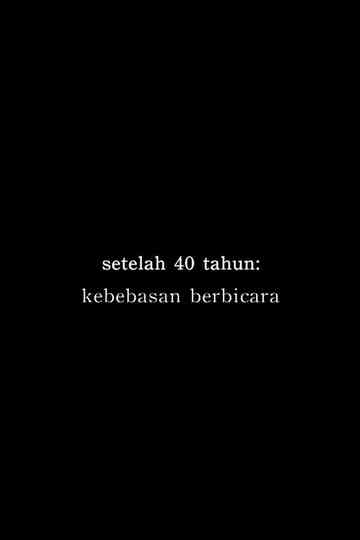 After 40 Years: Freedom of Speech Poster