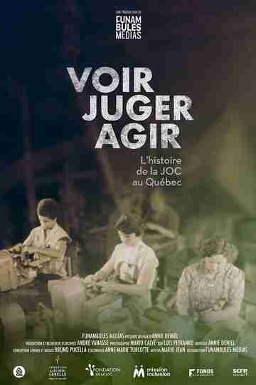 See – Judge – Act: The History of the JOC in Quebec Poster