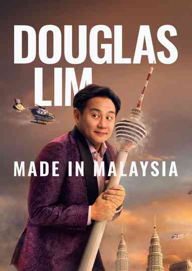 DOUGLAS LIM: MADE IN MALAYSIA Poster