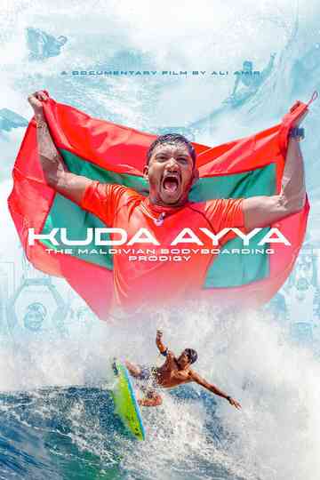 Kuda Ayya: The Maldivian Bodyboarding Prodigy Poster
