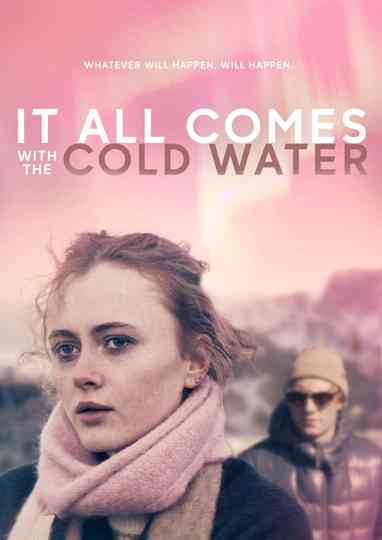 It All Comes with the Cold Water Poster