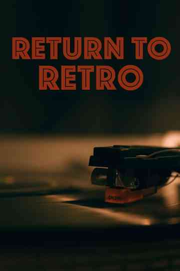 Return To Retro Poster
