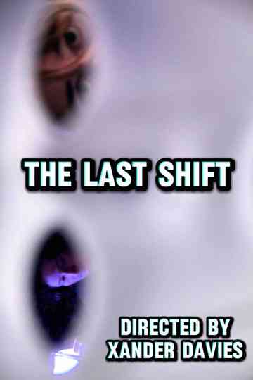 The Last Shift Poster