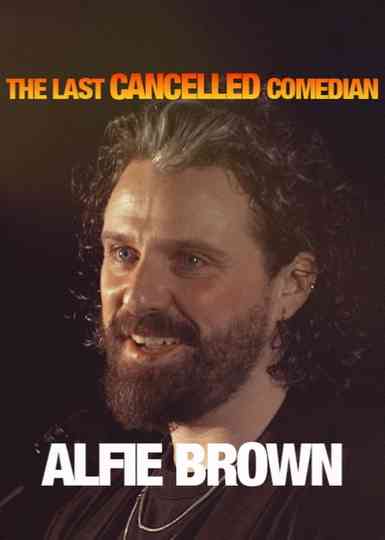 Alfie Brown: The Last Cancelled Comedian Poster