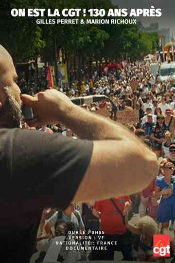 On est la CGT ! 130 ans après. Poster