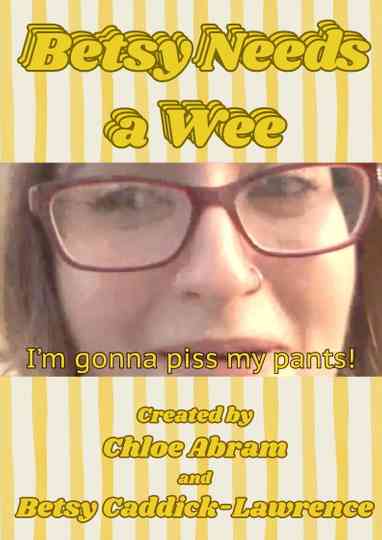 Betsy Needs a Wee Poster
