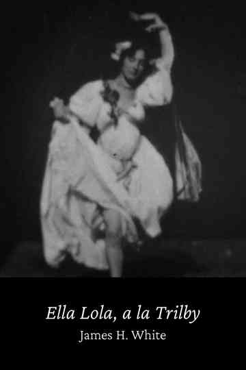 Ella Lola, a la Trilby poster