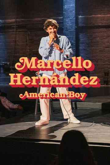Marcello Hernández: American Boy Poster