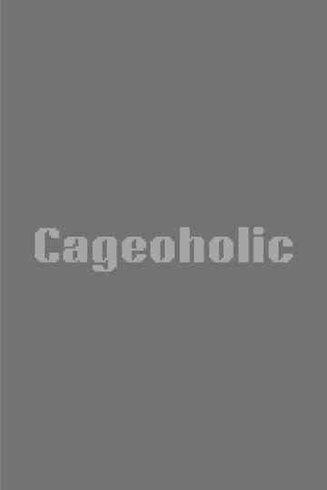 Cageoholic Poster