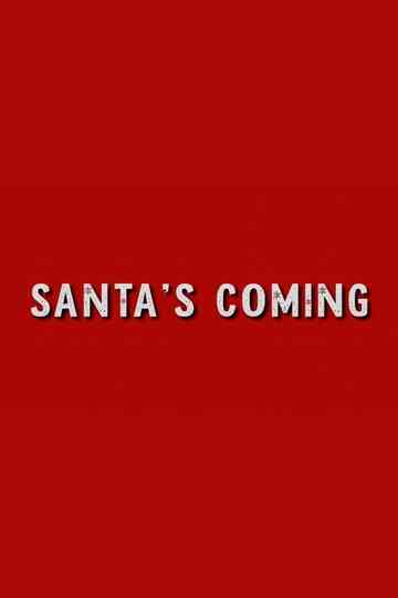 Santa's Coming Poster