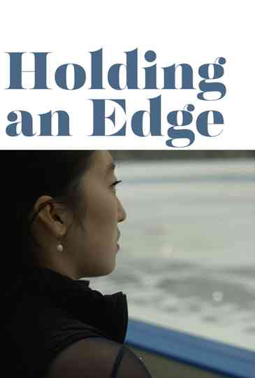 Holding an Edge Poster