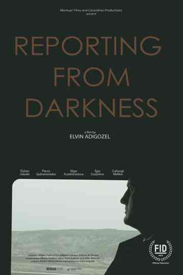Reporting from Darkness Poster