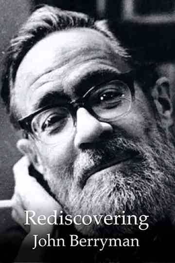 Rediscovering John Berryman Poster
