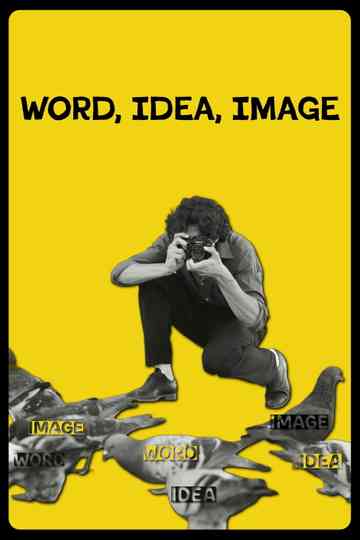 Word, Idea, Image Poster