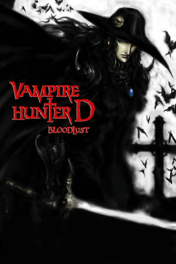 Vampire Hunter D: Bloodlust