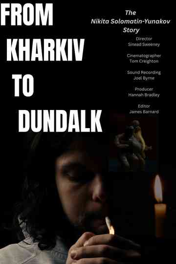 From Kharkiv to Dundalk Poster