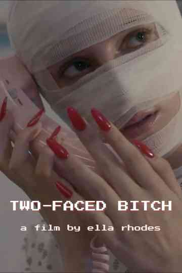 Two-Faced Bitch Poster