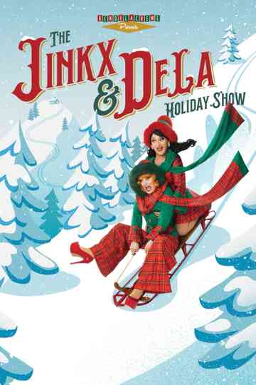 The Jinkx and DeLa Holiday Show 2025 Poster