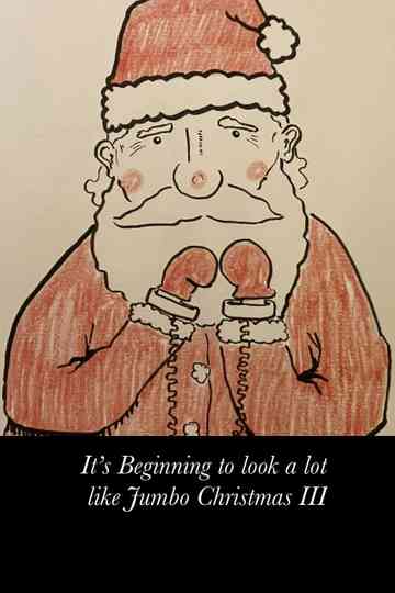 It's beginning to look a lot like Jumbo Christmas III Poster