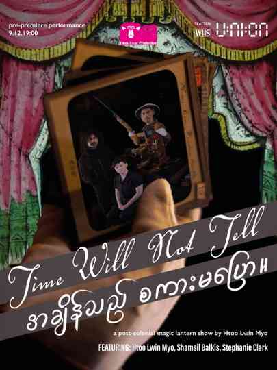 Time Will Not Tell Poster