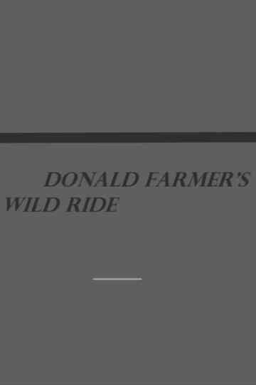 Donald Farmer's Wild Ride Poster