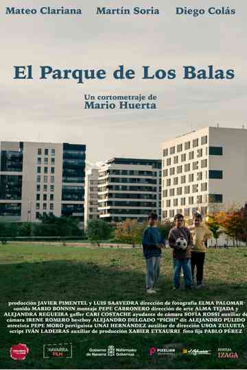 El Parque de los Balas Poster