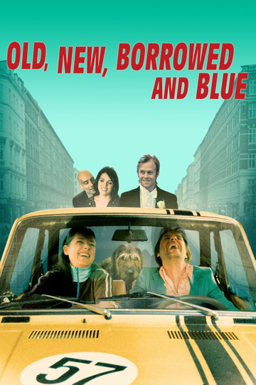 Old New Borrowed and Blue Poster