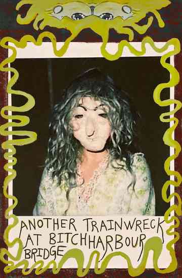 Another Trainwreck at Bitchharbour Bridge Poster